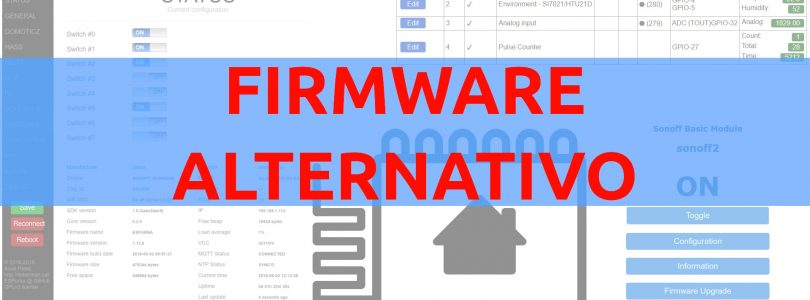 Vídeo: Os hablo de los firmware alternativos más usados: Tasmota, Espurna, Espeasy y Esphome