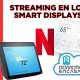 servicios de streaming en los smart displays